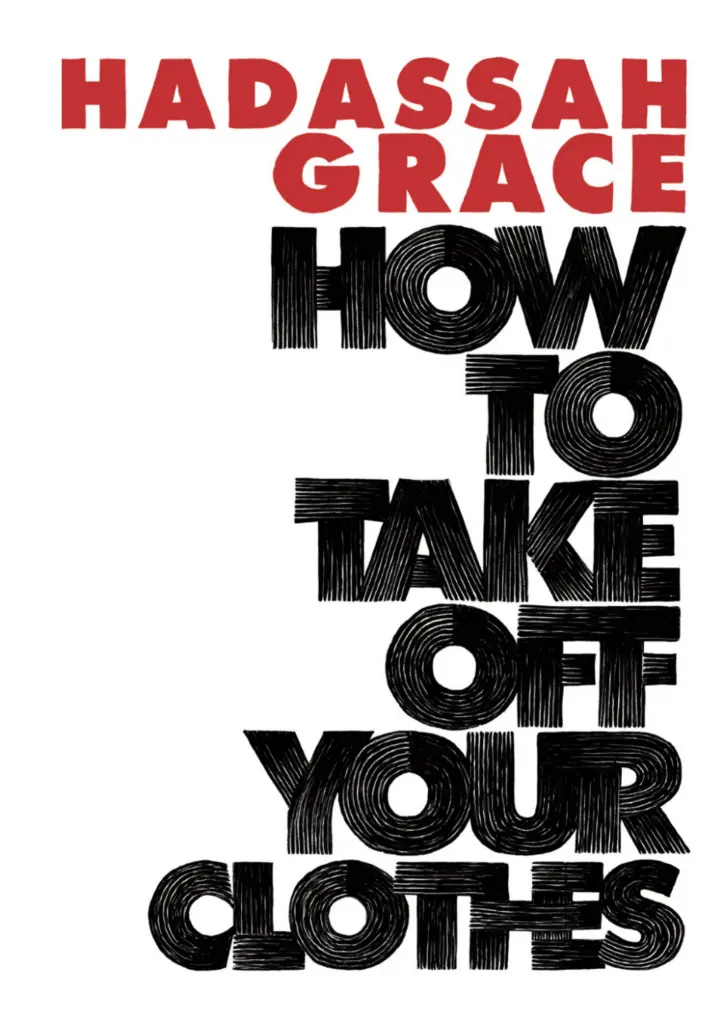 How to Take off Your Clothes