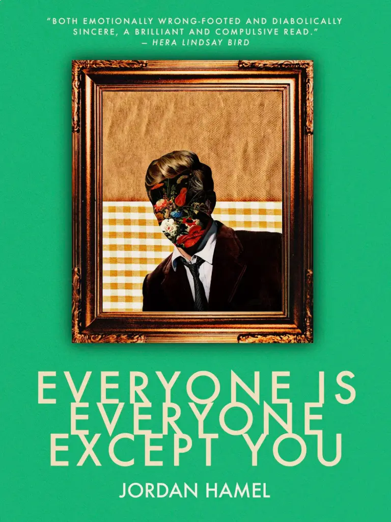 [9781991150622] Everyone Is Everyone Except You
