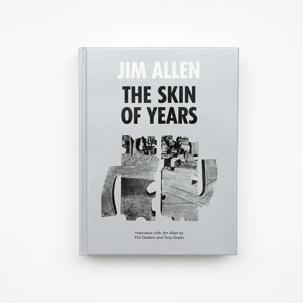Jim Allen: The Skin of Years