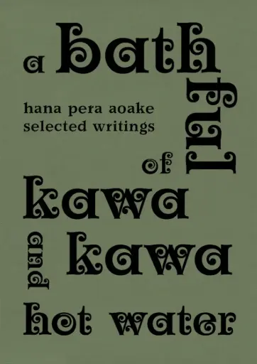 [9780995125155] A bathful of kawakawa and hot water