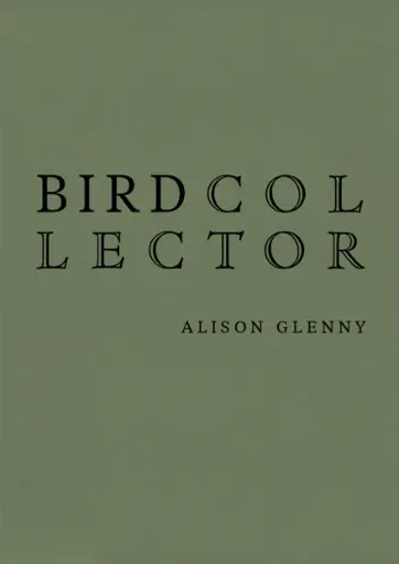 [9780995125186] Bird Collector