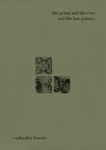 [9781991154170] the prism and the rose and the late poems